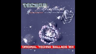 Techno Ballads Special Edition – Various Artists (Original Techno Ballads Mix) 1:31:06