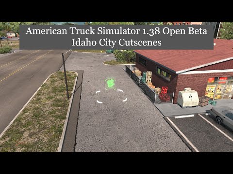 ATS 1.38 Open Beta | Cutscene in Idaho