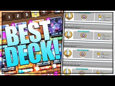 CLASH ROYALE : BEST DECK FOR GRAND CHALLENGES || BACK TO BACK 4X 12 WINS GRAND CHALLENGES!