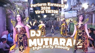 Download lagu DJ MUTIARA KARNIVAL STYLE PARTY VELOCITY Performs Ngabab Pujon Carnival mp3 Download lagu DJ MUTIARA KARNIVAL STYLE PARTY VELOCITY Performs Ngabab Pujon Carnival mp3