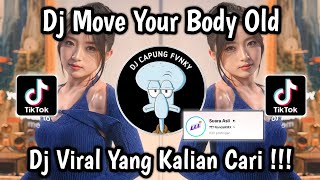 Download lagu DJ MOVE YOUR BODY OLD BY NANDA RMX VIRAL TIKTOK 2026 🔥 mp3
