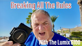 Rules? What Rules? | Breaking The Rules With The Lumix G100