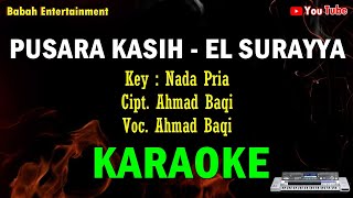 Download lagu karaoke pusara kasih nada pria | EL SURAYYA | KN 7000 mp3