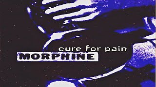 Morphine - Thursday