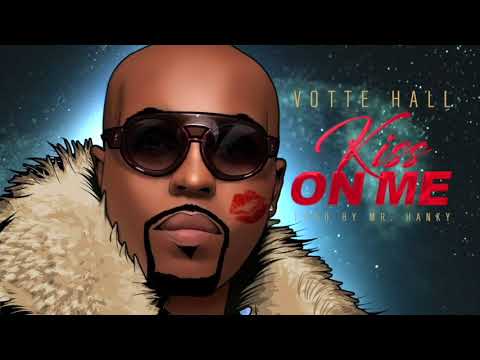 VoTT HALL | KISS ON ME (AUDIO)