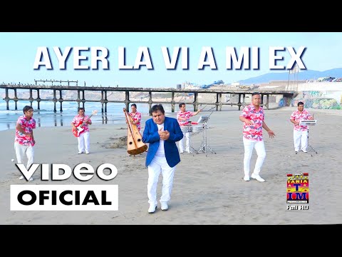 Luchito Alvarez Torres - AYER LA VI A MI EX (Video Oficial) Tania Producciones✓