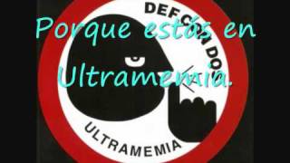 DEF CON DOS - Ultramemia (Lyrics)