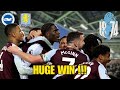 MATCH REACTION Villa Win AGAIN In Brighton THRILLER