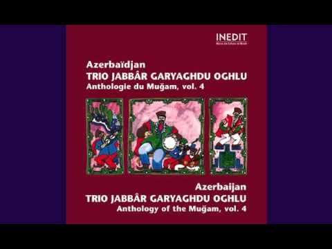 Trio Jabbar Garyaghdu Oghlu - Mugam Mahur Hindi