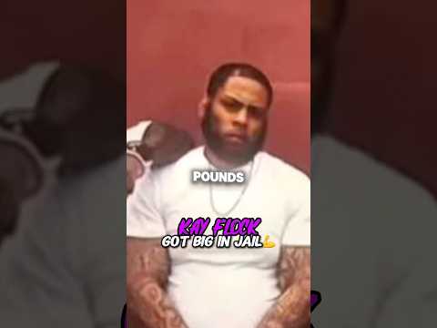 Kay Flock GAINED 66 lbs In Jail😳💪