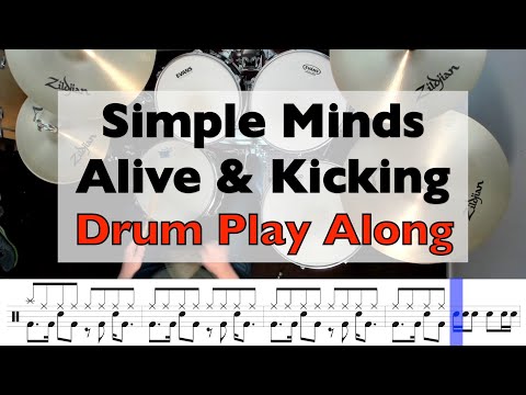 How to play Alive & Kicking by Simple Minds on the drums
