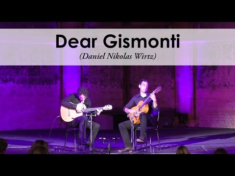 Dirks und Wirtz - Dear Gismonti (Daniel Nikolas Wirtz)