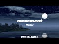 Movement (Lyrics) - Hozier