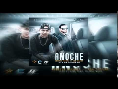 Reggaeton 2015 Nuevo Don Chezina Ft. Chorrys Alvarez - Anoche