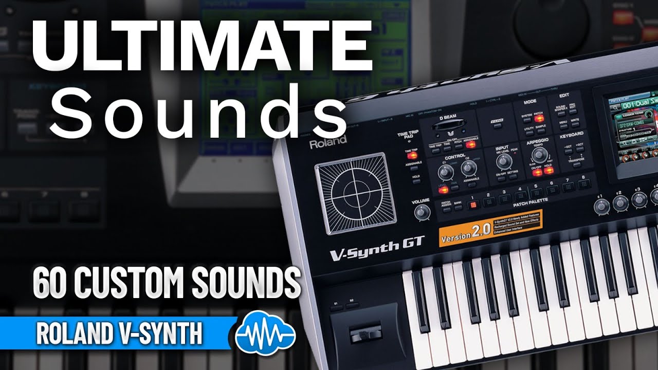 LDX063 - Ultimate Sounds - V-Synth GT ( 60 presets ) - Video Preview 1