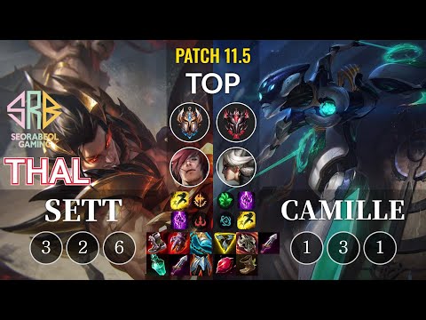 SRB Thal Sett vs Camille Top - KR Patch 11.5