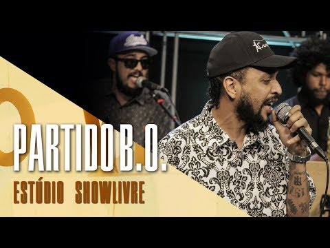 "Samba de ativista" - Partido B.O. no Estúdio Showlivre 2017