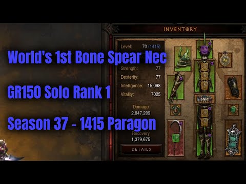Season 37 World's 1st Bone Spear Necro GR150 Solo Rank 1 - Diablo 3