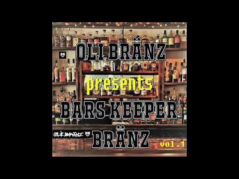 OLI BRÄNZ - BARS KEEPER VOL 1