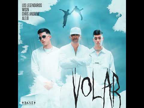 Wisin, Chris Andrew & Alejo - Volar feat. Los Legendarios [Audio]