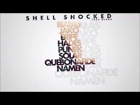 BIAŁAS / JAKO / ERIPE / HADES / PUNEK / SOLAR / QUEBONAFIDE / NAMEN - SHELL SHOCKED @tues_blend