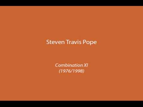Stephen Travis Pope - Combination XI (1976/1998)