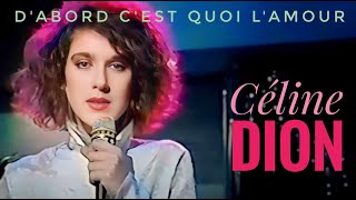 CELINE DION 🎤 D&#39;abord C&#39;est Quoi L&#39;amour 💗 (Live) 🎶 1988
