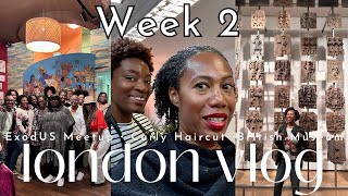 London Vlog - Week 2 | Traveling Black Women