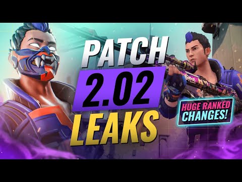 HUGE RANKED CHANGES COMING - Valorant Patch 2.02 Leaks