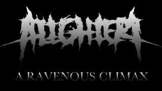Alighieri - A Ravenous Climax *NEW SONG 2012*