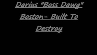 Boss Dawg-Built To Destroy