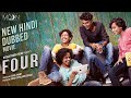 Four Official Movie South Hindi Dubbed Full Movie 2025 New Hindi Dubbed Full Movie 2025