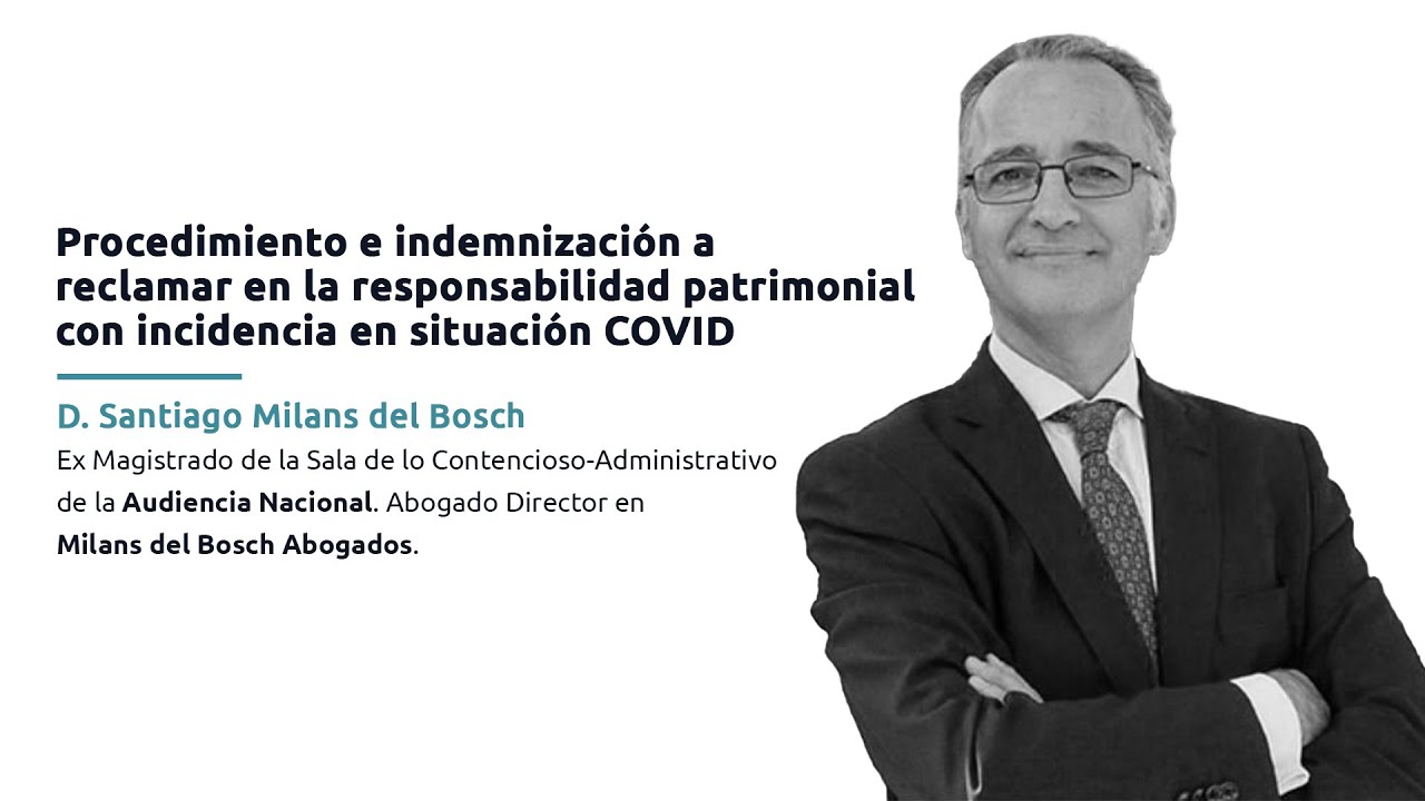 Procedimiento e indemnización a reclamar en la responsabilidad patrimonial con incidencia en COVID
