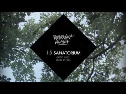 15. Pluto, Cycu - Sanatorium | Prod. Prezes