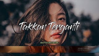 Lirik Takkan Terganti Cover By Salshabilla...