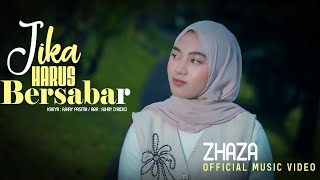 Download lagu Zhaza - Jika Harus Bersabar mp3
