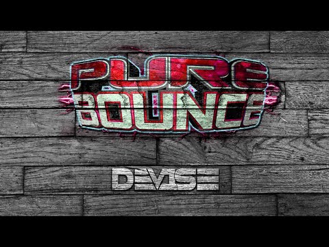 DEV1SE LIVE - PURE BOUNCE LiveStream