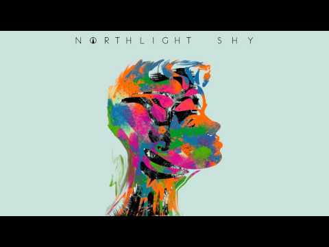 NORTHLIGHT - Shy