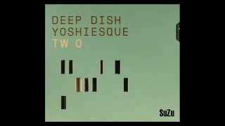 Deep Dish - Yoshiesque Two 2001 (disc1)