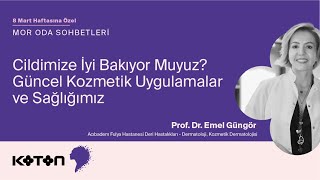 Koton Mor Oda Sohbetleri Konuğumuz: Prof. Dr. Emel Güngör