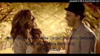 We Both Know Cover Karaoke [Gavin DeGraw, Colbie Caillat] Male Part Only by TayHKay