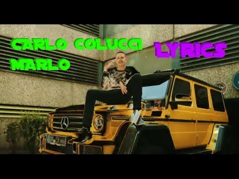 Lyrics zu "CARLO COLUCCI  - MARLO"