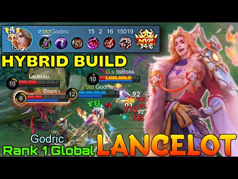 Hybrid Build Lancelot Deadly Monster - Top 1 Global Lancelot by Godric - Mobile Legends