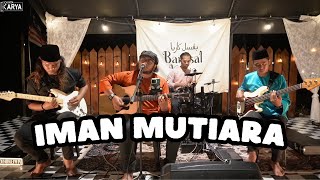 Download lagu Iman Mutiara - Cover by Kugiran Wak Jeng mp3