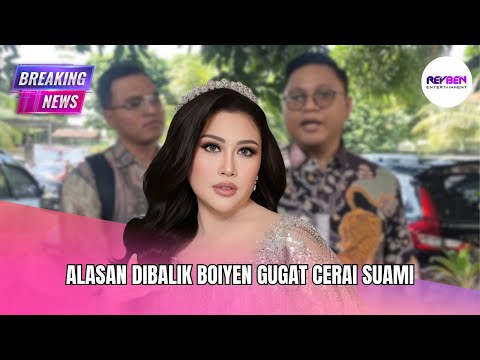 ALASAN DIBALIK BOIYEN GUGAT CERAI SUAMI