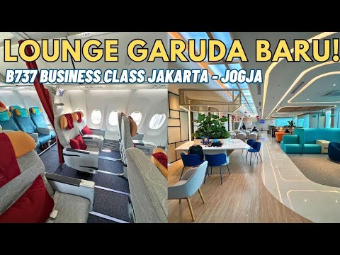 CANTIK! BUSINESS CLASS LOUNGE TERBARU GARUDA INDONESIA! FLIGHT JAKARTA KE YOGYAKARTA!