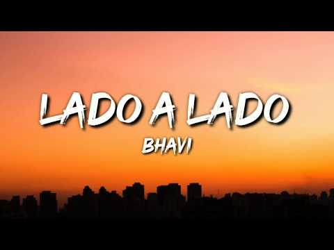 Bhavi - Lado A Lado (Letra / Lyrics)