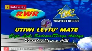 Download lagu LAGU BUGIS UTIWI LETTU MATE VOCAL IRMA CS mp3 Download lagu LAGU BUGIS UTIWI LETTU MATE VOCAL IRMA CS mp3