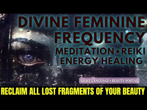 Unleashing The Infinite Beauty Within: Energy Healing, Divine Feminine Power, And Alignment