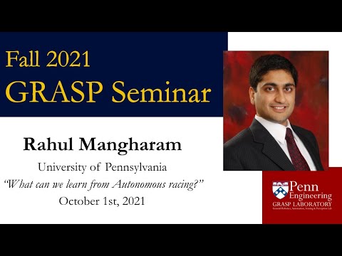 Fall 2021 GRASP Seminar: Rahul Mangharam October 1st, 2021